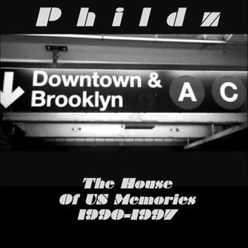 Phildz   The House Of US Memories (1990 1997)