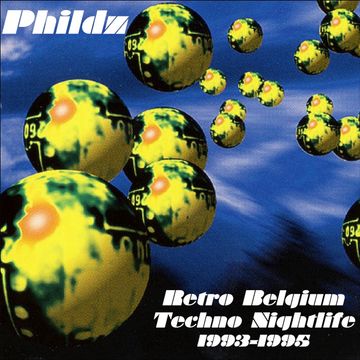 Retro Belgium Techno Nightlife   1993 1995