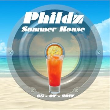 Phildz   Summer House 05 07 2017