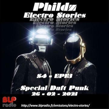 Electro Stories S4 EP13 20210226 (Daft Punk) (Mix)