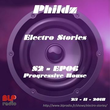 Electro Stories S2 EP06 20181123 (Progressive House)