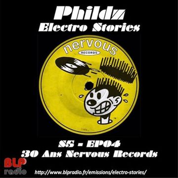 Electro Stories S5 EP04 20211008 (30 Ans Nervous Records) (Mix)