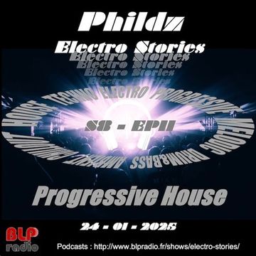 Electro Stories S8 EP11 20250124 (Progressive House) (Mix)