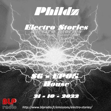 Electro Stories S6 EP05 20221021 (House)