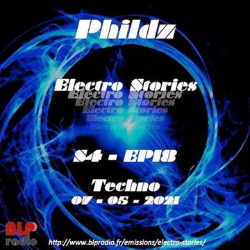 Electro Stories S4 EP18 20210507 (Techno)