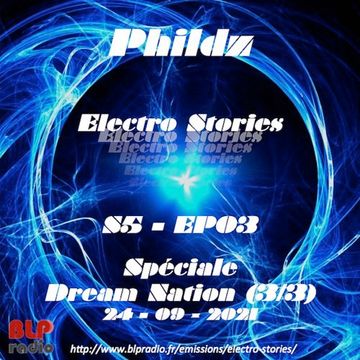 Electro Stories S5 EP03 20210924 (Speciale Dream Nation 3/3)