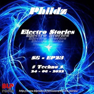Electro Stories S5 EP23 20220624 (Techno) (Mix)