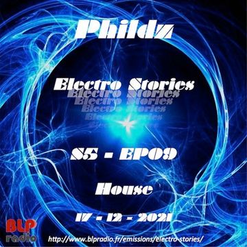 Electro Stories S5 EP09 20211217 (House)