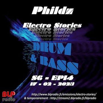 Electro Stories S6 EP14 20230217 (Drum&Bass)