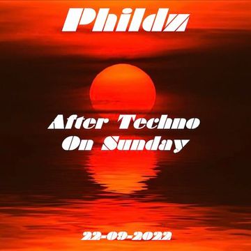 After Techno on Sunday 18 09 2022