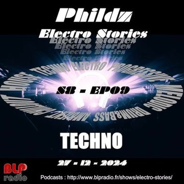 Electro Stories S8 EP09 20241227 (Techno) (Mix)