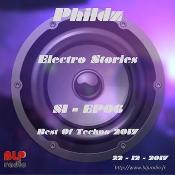 Electro Stories S1 EP06 20171222 (Techno)