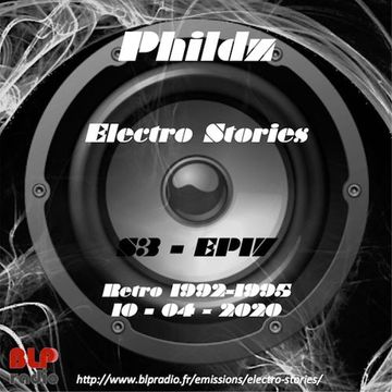 Electro Stories S3 EP17 20200410 (Retro 1992 1995)