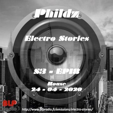 Electro Stories S3 EP18 20200424 (House)