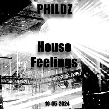 House Feelings 10 05 2024