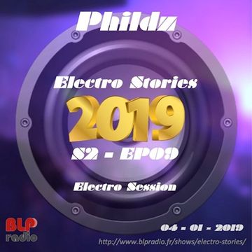 Electro Stories S2 EP09 20190104 (Electro Session)