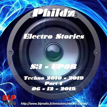 Electro Stories S3 EP08 20191206 (Techno 2010 2019)