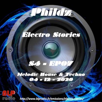 Electro Stories S4 EP07 20201204 (Melodic House & Techno)