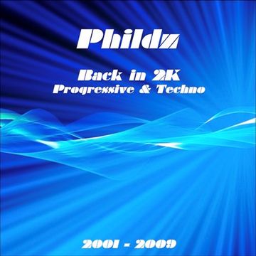 Back in 2K (Progressive & Techno 2001 2009)