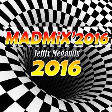 JEFFJX   MADMIX 2016 (EXTENDED VERSION).mp3