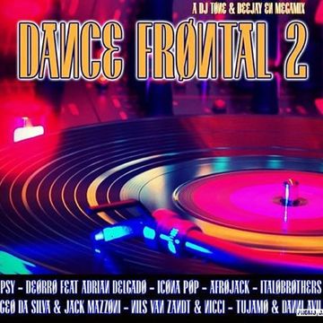 Dance Frontal 2   Megamix By Deejay EN & Dj Tone (2016)