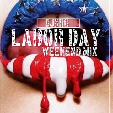 DJNRG™- LABOR DAY MIX 2020