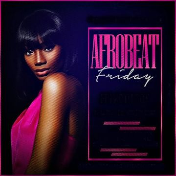 AfroBeats Friday 1