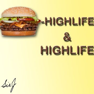 Burger Highlife & Highlife