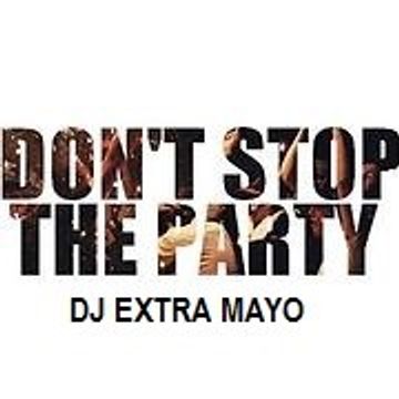 DON'T STOP THE PARTY