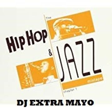 THE HIP HOP & JAZZ CHAPTER 1 MIXTAPE