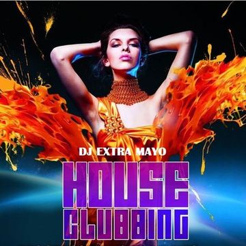 HOUSE CLUBBING