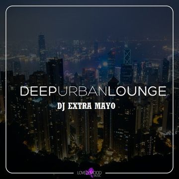 DEEP URBAN LOUNGE