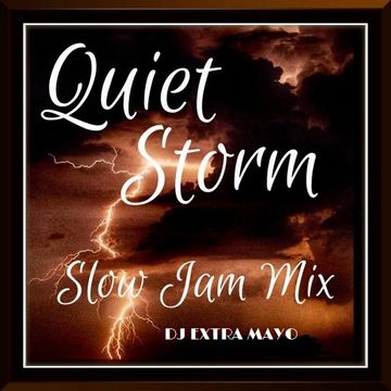 quiet storm slow jam MIX