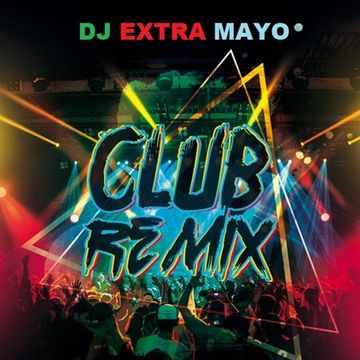 CLUB REMIX