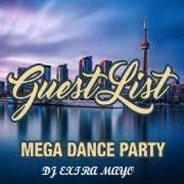 Guest List Mega Dance Party