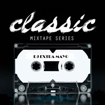 classic mixtape series