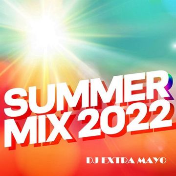 SUMMER MIX 2022