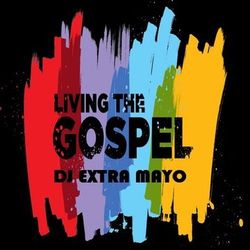 LIVING THE GOSPEL MIX