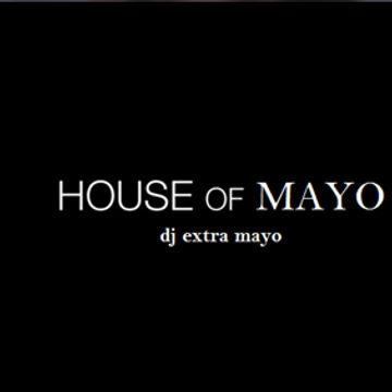 HOUSE OF MAYO