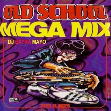 OLD SCHOOL MEGA MIX 70s & 80s