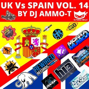 UK VS SPAIN VOLUME 14 RAVING NINJA - DJ AMMO-T