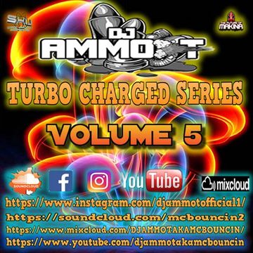 DJ AMMO-T - TURBO CHARGED SERIES  SET VOLUME 5.
