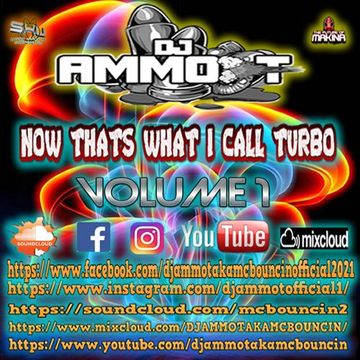 DJ AMMO-T  - NOW THIS IS WHAT U CALL TURBO - VOLUME 1