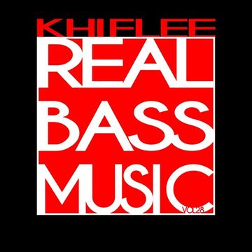 Khiflee - Real Bass Music vol 28