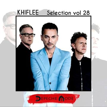 Khiflee - Selection vol 28 - Depeche Mode