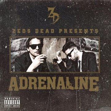 Khiflee - Zeds Dead - Adrenaline (Mixed)