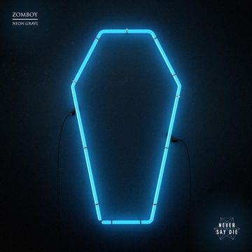 Khiflee - Zomboy - Neon Grave (Mixed) (2016.04.18)