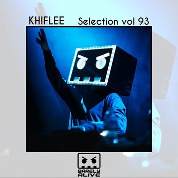 Khiflee - Selection vol 93 - Barely Alive