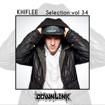 Khiflee - Selection vol 34 - Downlink