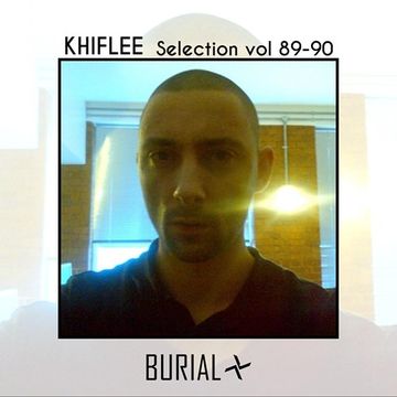 Khiflee - Selection vol 89-90 - Burial